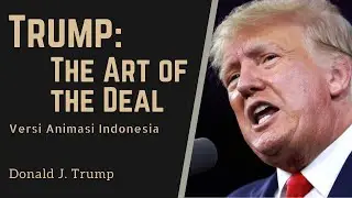 Cara Trump jadi Raja Negosiasi | Trump: The Art of the Deal