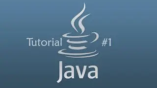 Java Tutorial #1 - Вывод и создание проекта