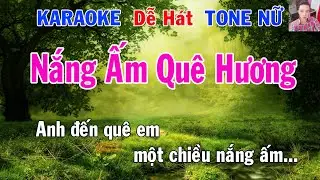 Karaoke Nắng Ấm Quê Hương Tone Nữ Nhạc Sống gia huy karaoke