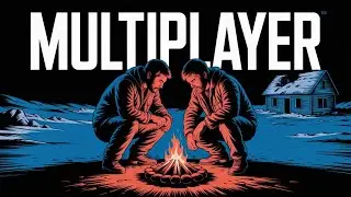The Long Dark MULTIPLAYER (A Survivalists Dream)