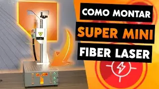 COMO MONTAR SUA MÁQUINA A LASER DE FIBRA SUPER MINI