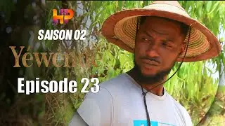 Série - Yewende  - EPISODE 23- Saison 2