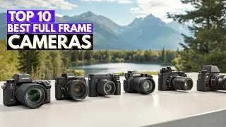 Top 10 Best Full Frame Cameras You Must See in 2026 | Sony, Canon, Nikon & More!