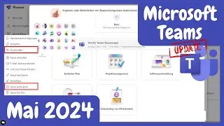 Microsoft Teams Update Mai 2024 Ausgabe | Welche Neuerungen sind im April 2024 dazugekommen?