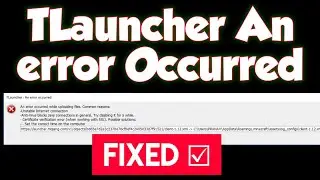 TLauncher an error occurred Fixed | T Launcher stopped working 👨‍💻