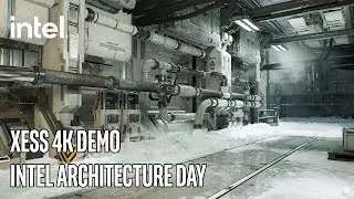 XeSS 4K Upscaling Demo - Intel Architecture Day | Intel Technology