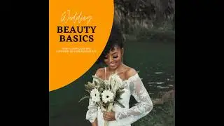 Wedding Beauty Basics - How to Look Your Best Self on your wedding day