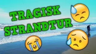Tragisk Strandtur... - Canada Tur - Dag 10