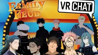 Gojo And Friends Against The Villains (JJK VRCHAT Family Feud)