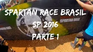 Spartan Race Brasil 2016 - Parte 1