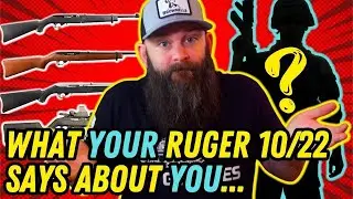 What Your Ruger 10/22 Says About You