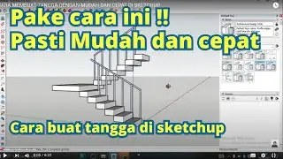CARA MEMBUAT TANGGA DENGAN MUDAH DAN CEPAT DI SKETCHUP
