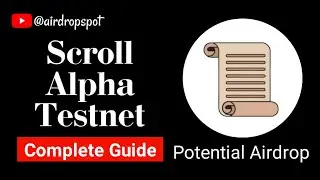 How To Perform Scroll Alpha Testnet Full Guide | How To Qualify For Scroll Alpha Airdrop |