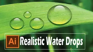 How to Create Realistic Water Drops । Adobe Illustrator । Graphics Design