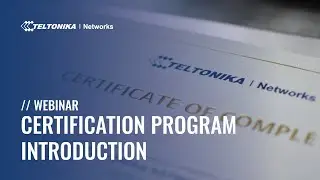 Teltonika Networks Certification Program | Webinar