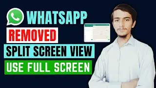 WhatsApp new update || WhatsApp split screen view update || Removed Split screen update