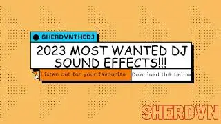 2023 MOST WANTED DANCEHALL DJ SOUND EFFECTS!!! (Lasers, Spirals etc.)🇯🇲🇯🇲