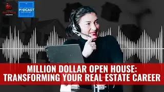 Million Dollar Open House: Transforming your Real Estate Career  | RedAppleCoaching.ca