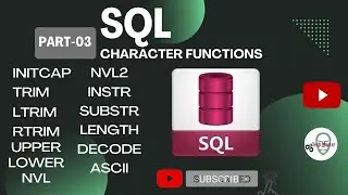 SQL CHARACTER FUNCTIONS 