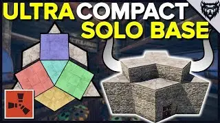 RUST - ULTRA Compact Rust Base - Rust Solo Base Design (2019)
