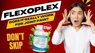 Flexoplex: Rejuvenate Your Joints - A Look at Ingredients, Benefits, and How to Take It