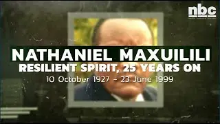 Remembering the late Nathaniel Maxuilili