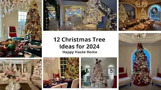 Christmas in July | 12 Christmas Tree Themes for 2024 | Happy Haute Home