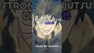 Top 5 Strongest Jutsu of Obito