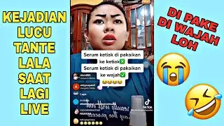 Video Lucu Tante Lala Lagi Live ,Salah Tutorial Serum Ketiak Di Pake Di Wajah #7