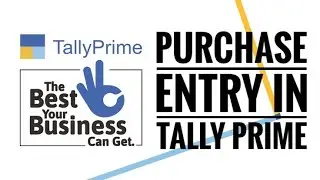 Purchase Entry in Tally Prime