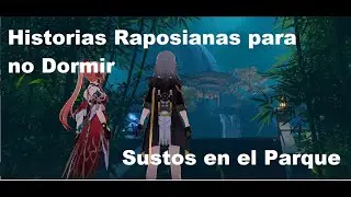 Honkai Star Rail - Historias Raposianas para no Dormir, Sustos en el Parque