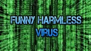How to make a Funny Virus Prank (Harmless)