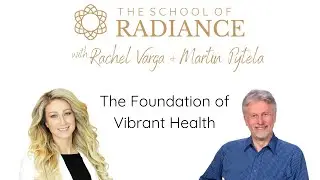 The Foundation of Vibrant Health with Martin Pytela