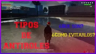 Tipos de ANTIROLES en SERVIDORES de San Andreas MTA | ¿Que son? ¿Como evitarlos?