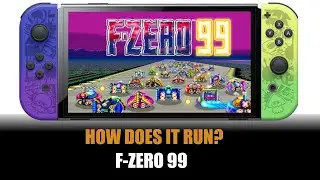 F Zero 99 - Switch Performance Testing