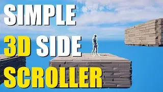 How To Make 3D Side Scroller In Unreal Engine