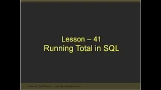 Lesson 41 Running Total in SQL