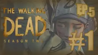 TEAM DEATHMATCH - The Walking Dead: Season 2 - Episode 5 - Part 1
