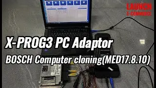 LAUNCH X431 X-PROG3 PC Adaptor | BOSCH computer cloning(MED17.8.10)