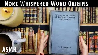 ASMR | More Origins of English Words and Phrases in a Whisper at Coffee Time!