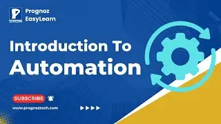 Introduction to Automation |  | Automation Testing Tutorials for Beginners | Prognoz Technologies