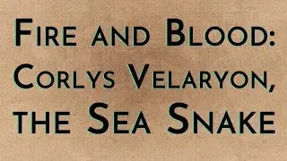 Fire & Blood: The Sea Snake