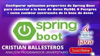configurar aplication properties de Spring Boot para conectar a base de dato+cambiar contraseña d bd