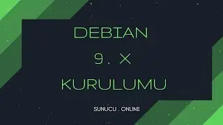 Debian 9.6 - Console Kurulumu