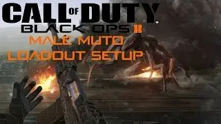MALE MUTO Bo2 LOADOUT SETUP (Godzilla's Enemy Class)
