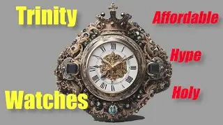 Building Watch Trinities: Affordable, Hype, and Holy