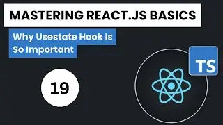 Learn React.js + Typescript In Arabic 2024 - #19 - Why useState Hook Is So Important