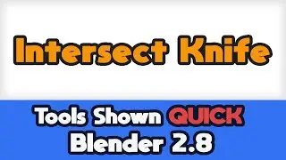 Intersect Knife - Blender Tools Shown QUICK