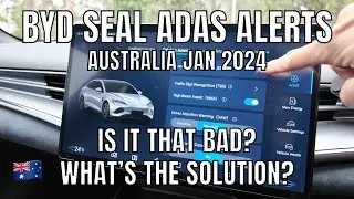 BYD Seal Driver Alerts Australia Are they that bad? What's the answer?