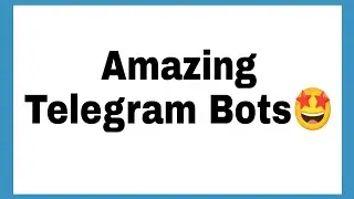 BEST TELEGRAM BOTS TO TRY IN 2022🔥| digitalmiss